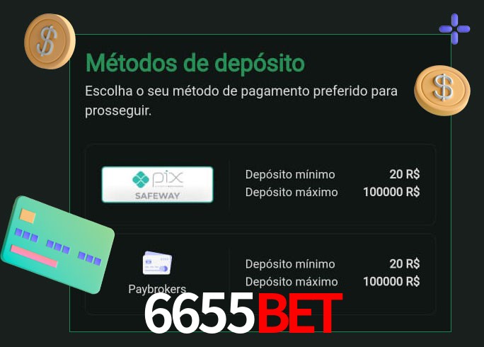 O cassino 6655Bet oferece uma grande variedade de métodos de pagamento